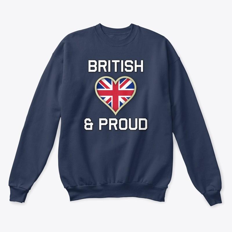 British and Proud Merch