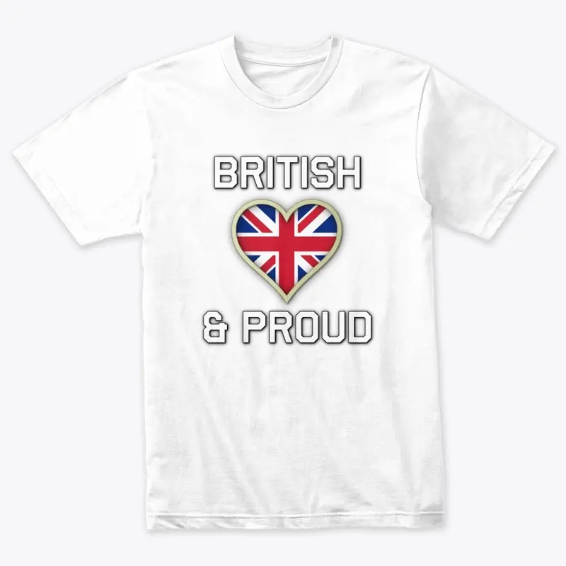 British and Proud Merch