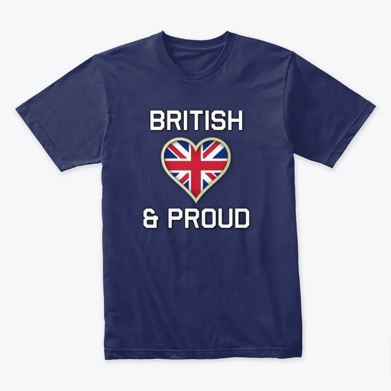 British and Proud Merch